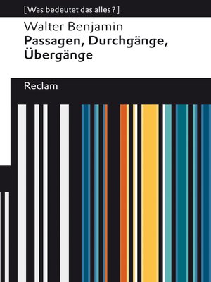 cover image of Passagen, Durchgänge, Übergänge. Eine Auswahl